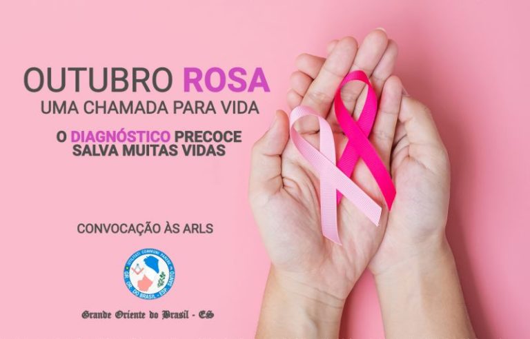 CONVOCAÇÃO ÀS LOJAS PARA A CAMPANHA OUTUBRO ROSA CONVOCAÇÃO ÀS LOJAS PARA A CAMPANHA OUTUBRO ROSA