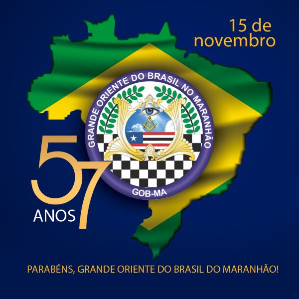 O GOB-ES PARABENIZA OS IRMÃOS MARANHENSES PELOS 57 ANOS DE GOB-MA O GOB-ES PARABENIZA OS IRMÃOS MARANHENSES PELOS 57 ANOS DE GOB-MA